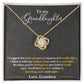 To My Granddaughter, You_ll Feel My Love Within This -Love Knot Necklace